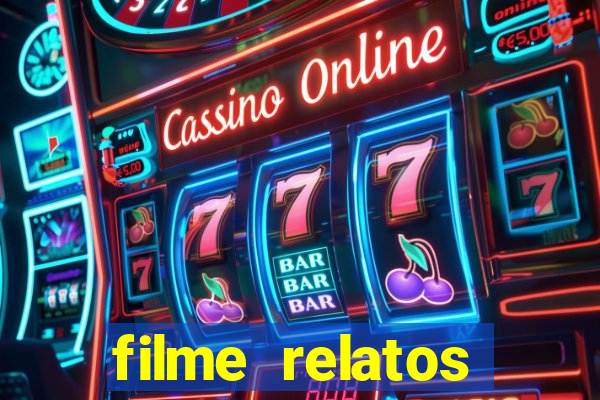 filme relatos selvagens completo dublado
